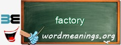 WordMeaning blackboard for factory